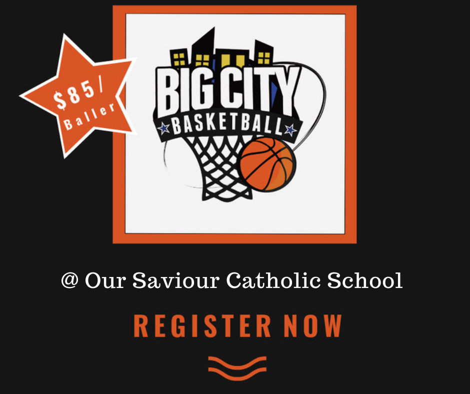 Big City Basketball — Our Saviour Catholic School